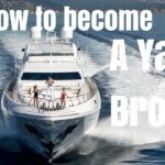 How To Become A Yacht Broker